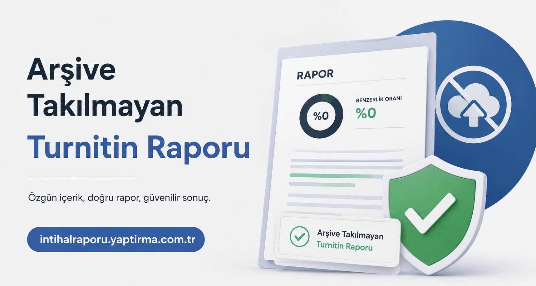 Turkish ad banner promoting 'Arşive Takılmayan Turnitin Raporu' with a report document, shield with checkmark, cloud icon, and a blue CTA button with a website URL.