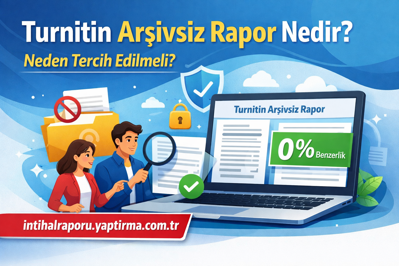 Turnitin Arşivsiz Raporu ve 0% Benzerlik bilgisinin gösterildiği bilgisayar ekranı önünde inceleyen iki kişiyle bilgi görseli.