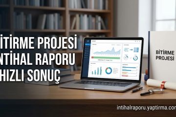 Bitirme Projesi İntihal Raporu | Hızlı Sonuç